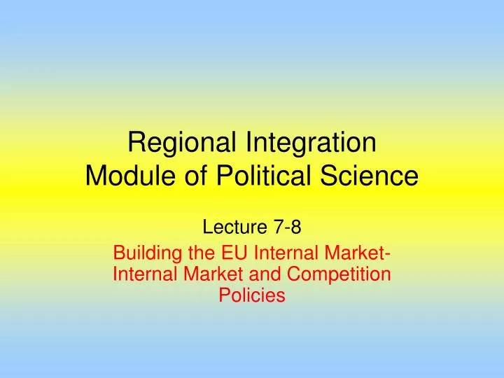 regional integration module of political science