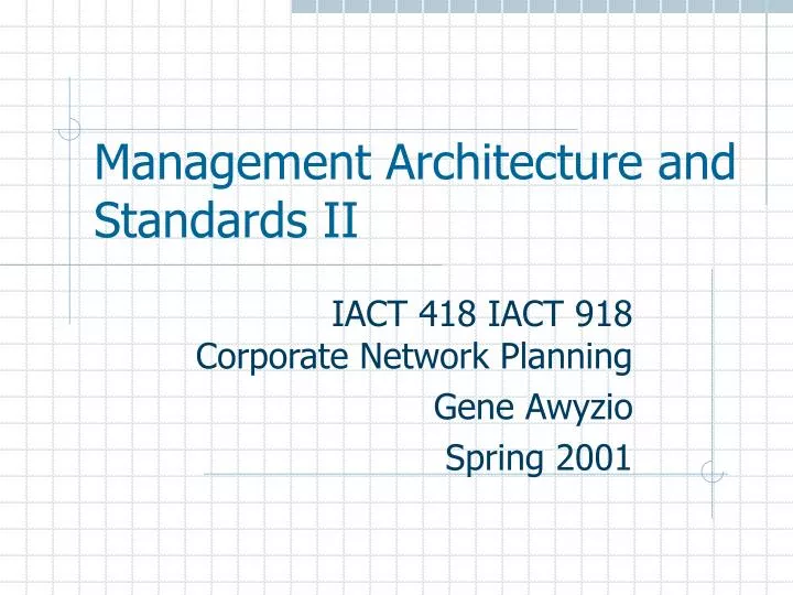 management architecture and standards ii