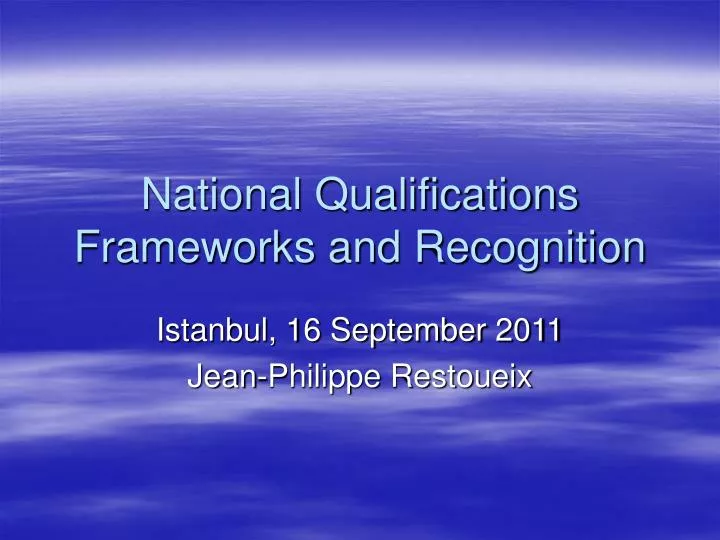 national qualifications frameworks and recognition