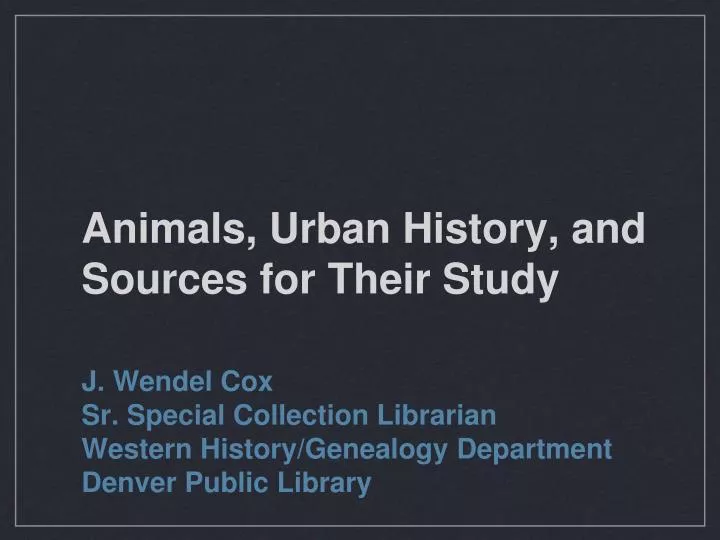 animals urban history and sources for their study