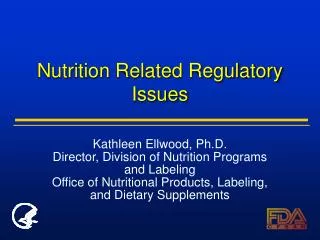 Nutrition Related Regulatory Issues