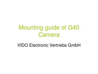 Mounting guide of G40 Camera