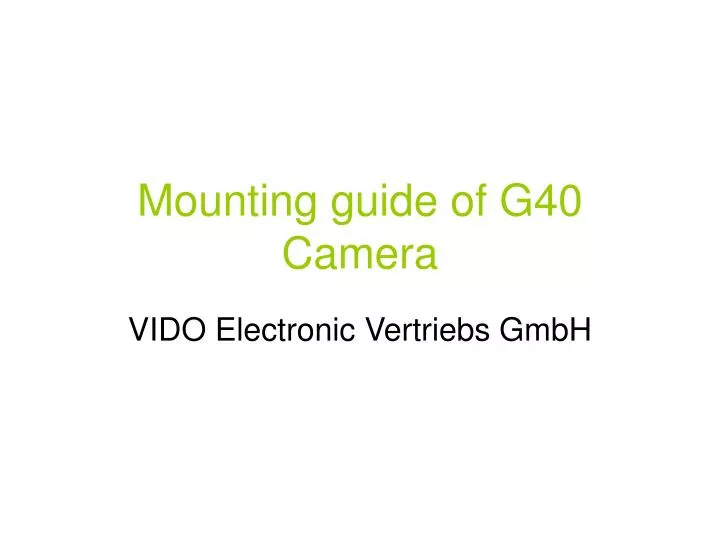 mounting guide of g40 camera