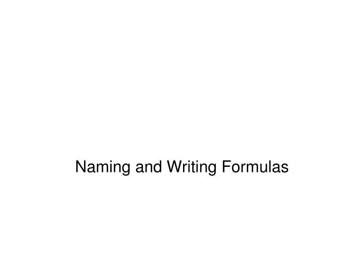 naming and writing formulas