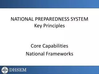 NATIONAL PREPAREDNESS SYSTEM Key Principles