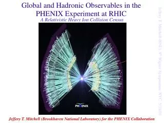 Global and Hadronic Observables in the PHENIX Experiment at RHIC