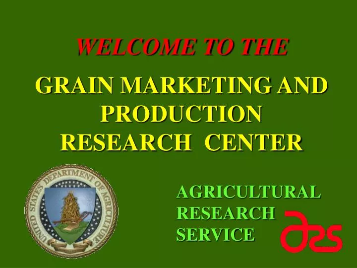 grain marketing and production research center