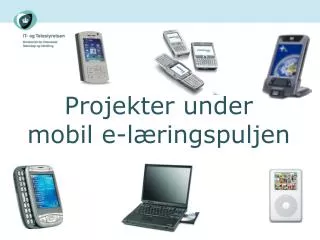 projekter under mobil e l ringspuljen