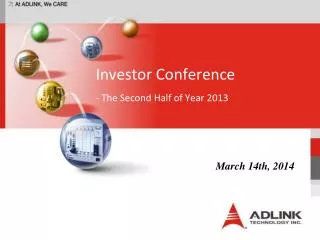 Investor Conference - The Second Half of Year 2013