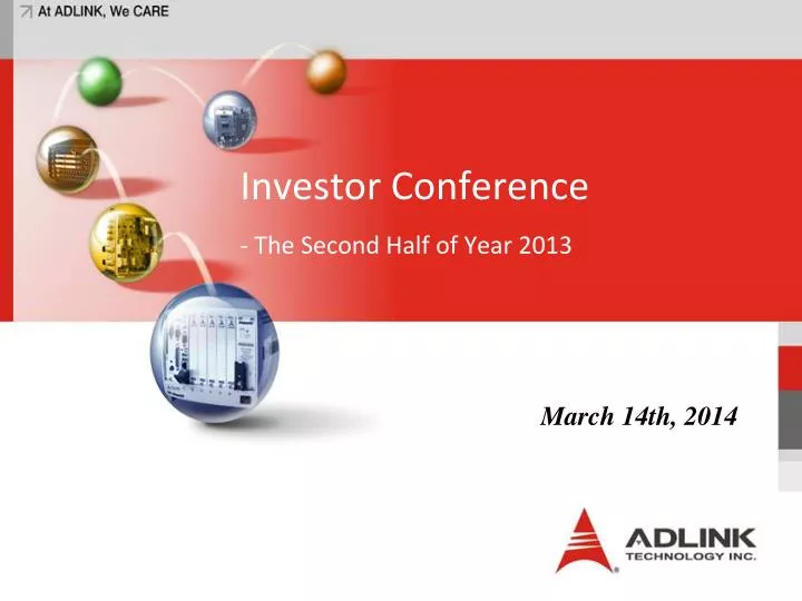 investor conference the second half of year 2013