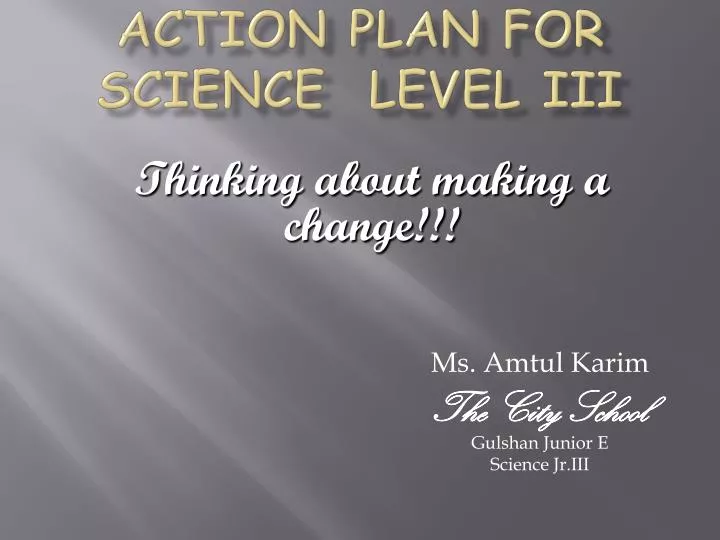 action plan for science level iii