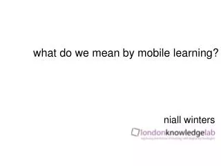 what do we mean by mobile learning?