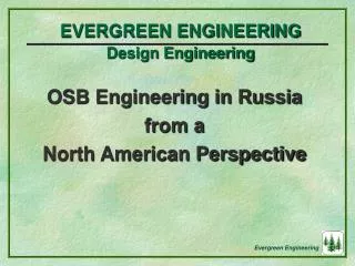 OSB Engineering in Russia from a North American Perspective