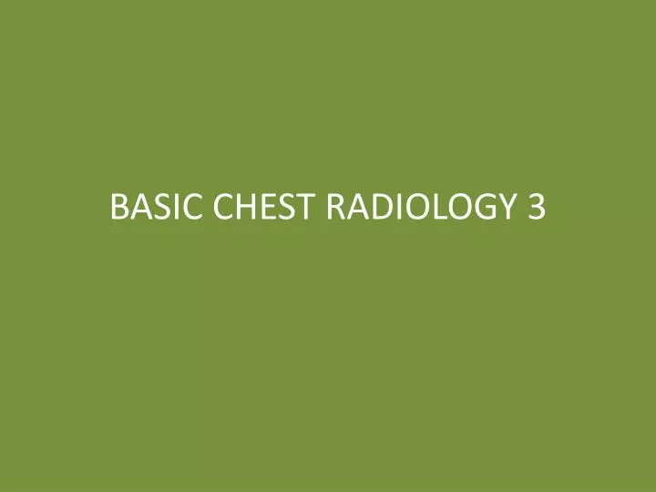 basic chest radiology 3