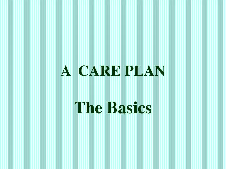 a care plan