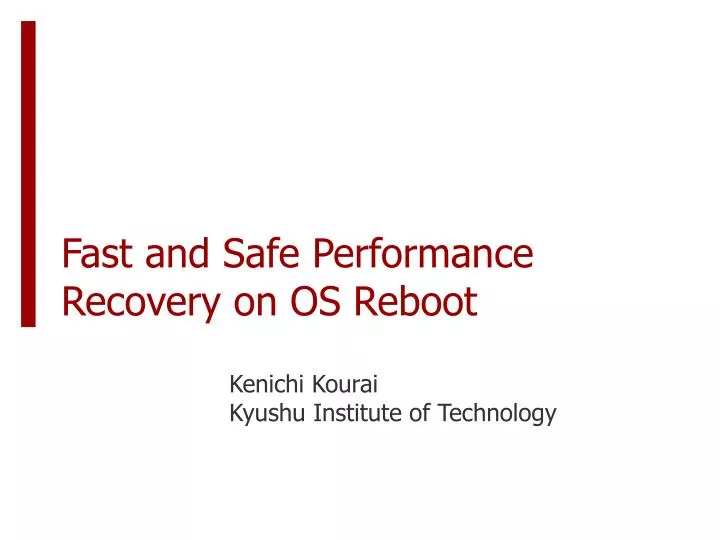 fast and safe performance recovery on os reboot