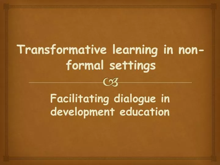 transformative learning in non formal settings