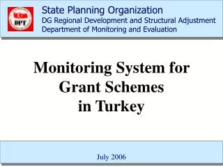 Monitoring System for Grant Schemes in Turkey