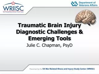 Traumatic Brain Injury Diagnostic Challenges &amp; Emerging Tools