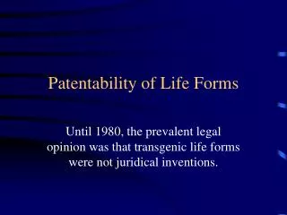 Patentability of Life Forms