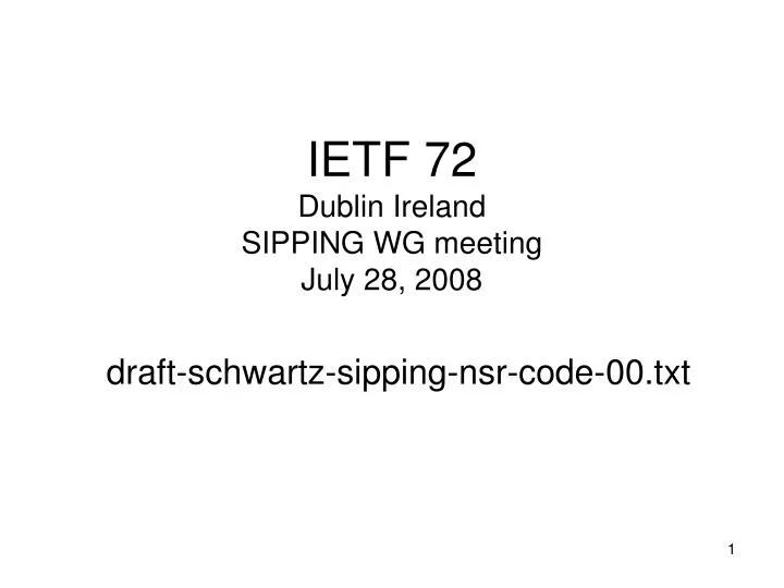 ietf 72 dublin ireland sipping wg meeting july 28 2008