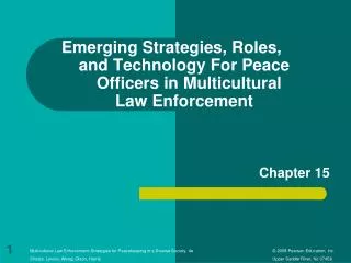 emerging strategies roles and technology for peace officers in multicultural law enforcement