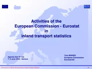 Activities of the European Commission - Eurostat in inland transport statistics