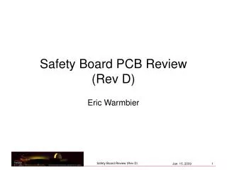 Safety Board PCB Review (Rev D)