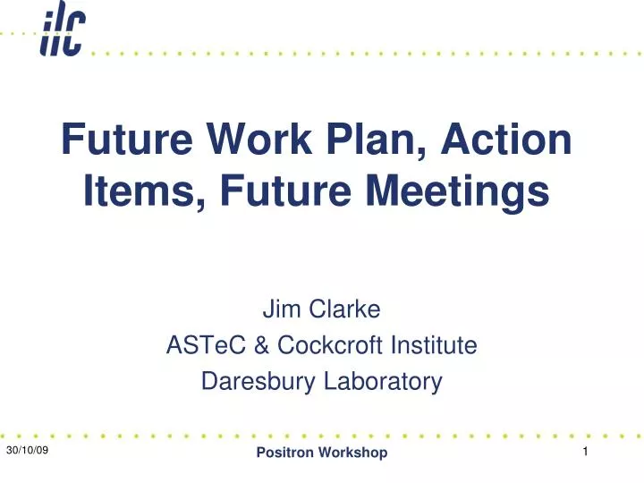 future work plan action items future meetings