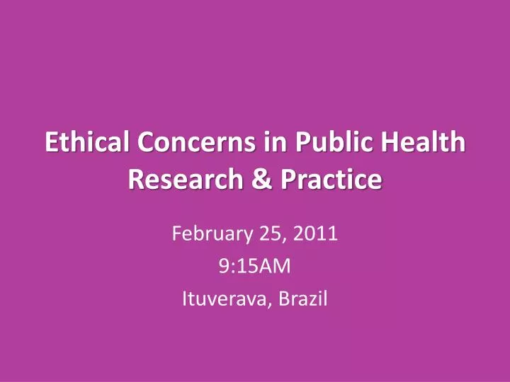 ethical concerns in public health research practice