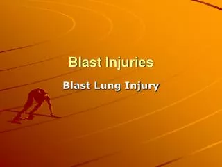 Blast Injuries