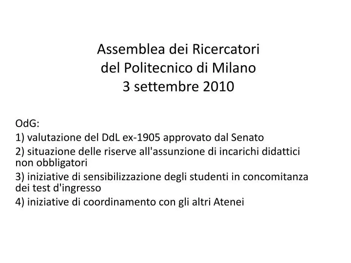 assemblea dei ricercatori del politecnico di milano 3 settembre 2010