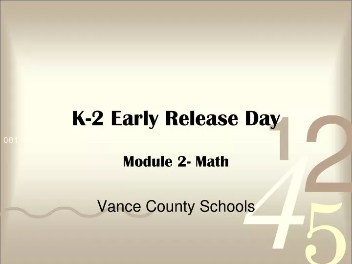 k 2 early release day
