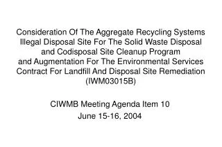 CIWMB Meeting Agenda Item 10 June 15-16, 2004