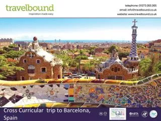 Cross Curricular trip to Barcelona, Spain