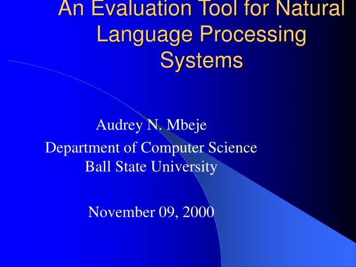 an evaluation tool for natural language processing systems