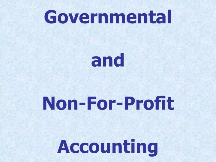 governmental and non for profit accounting