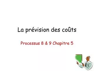 la pr vision des co ts