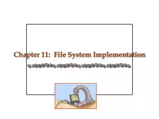 chapter 11 file system implementation