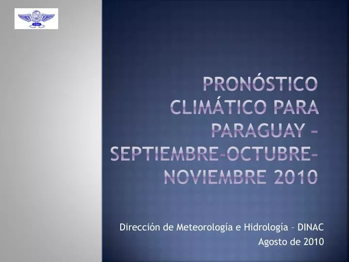 pron stico clim tico para paraguay septiembre octubre noviembre 2010