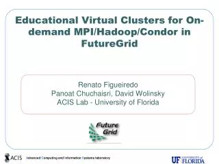 Educational Virtual Clusters for On-demand MPI/Hadoop/Condor in FutureGrid