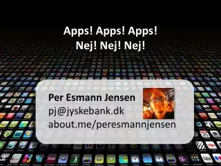 apps apps apps nej nej nej