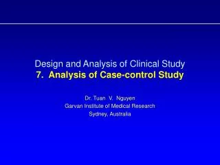Design and Analysis of Clinical Study 7. Analysis of Case-control Study