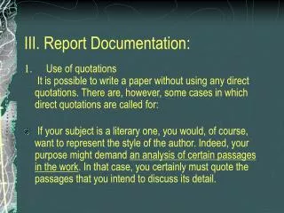 III. Report Documentation: