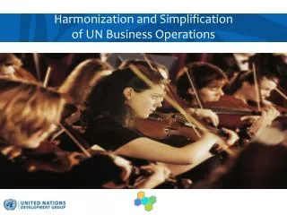 Harmonization and Simplification of UN Business Operations