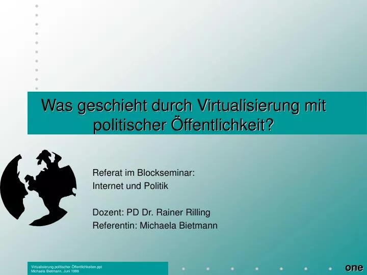 was geschieht durch virtualisierung mit politischer ffentlichkeit