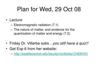 Plan for Wed, 29 Oct 08