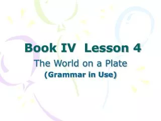 Book IV Lesson 4