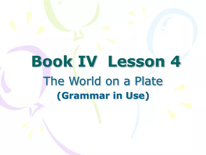 book iv lesson 4