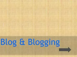 Blog &amp; Blogging